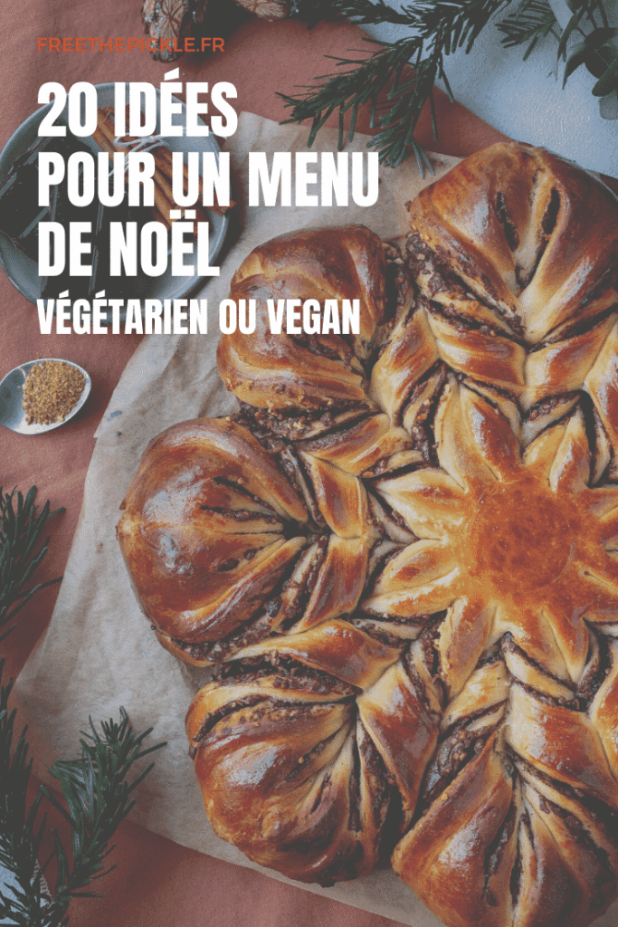 20 idées pour réaliser un repas de Noël entièrement végétarien ou vegan !