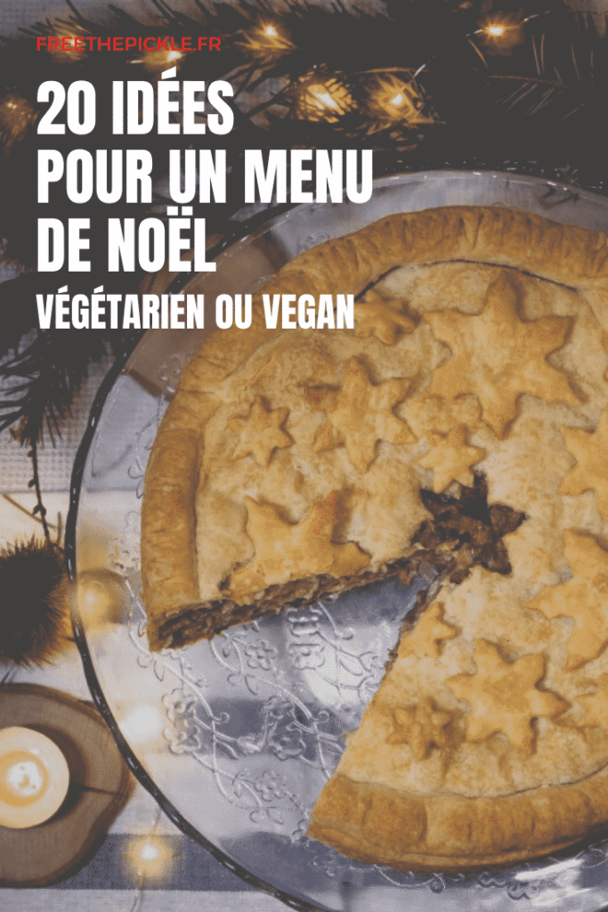 20 idées pour réaliser un repas de Noël entièrement végétarien ou vegan !