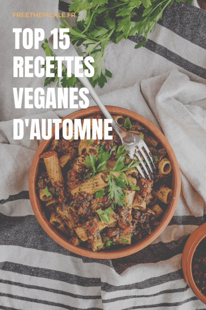 Notre top 15 de recettes veganes parfaite pour cet automne ! Des recettes salées et sucrées ! Miam !